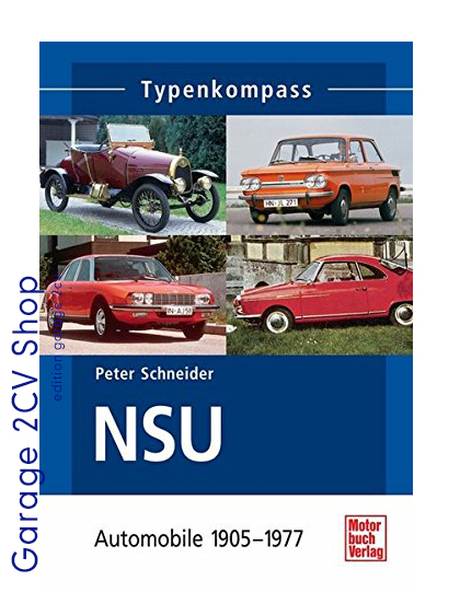 NSU Automobile 1905 - 1977